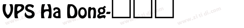 VPS Ha Dong字体转换